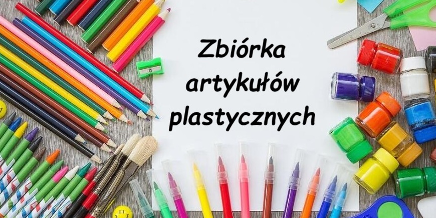 zbiórka artykułów plastycznych ogłoszenie...jpg